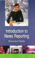 Introduction to News Reporting