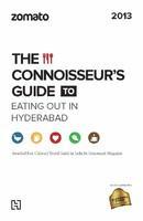 The Connoisseur's Guide to Eating Out in Hyderabad 2013