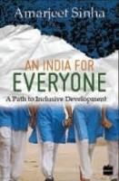 An India for Everyone: A Path to Inclusive Development