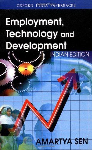 Employment,Technology and Development (Oxford India Paperbacks)