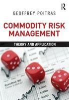 Commodity Risk Management: Theory and Application