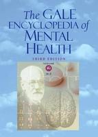 Gale Encyclopedia of Mental Health 0003 Edition