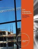 Project Lead the Way: Civil Engineering and Architecture International ed Edition