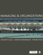 Managing & Organizations: An Introduction to Theory and Practice 0003 Edition