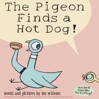The Pigeon Finds a Hot Dog! New title Edition