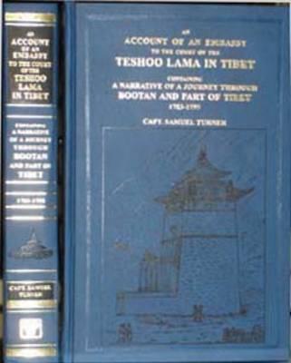 An Account of an Embassy to the Court of the Teshoo Lama in Tibet