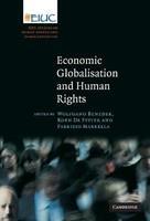 Economic Globalisation and Human Rights Trade Cloth Edition