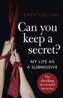 Can You Keep a Secret?. by Katie Collins