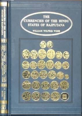 The Currencies of the Hindu States of Rajputana