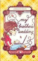 My BrotherS Wedding