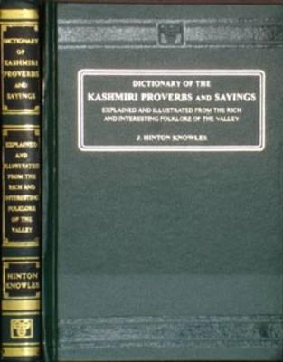 A Dictionary of Kashmiri Proverbs and Sayings