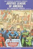 DC Comics Classic Library: Justice League of America by George Perez