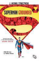 Superman: Grounded Vol. 1