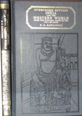 Intercourse Between India and the Western World: From the Earliest Times of the Fall of Rome