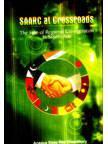 SAARC at Crossroads: The Fate of Regional Co-ooperation in South Asia 01 Edition