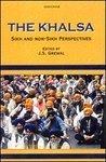 The Khalsa: Sikh and Non Sikh Perspectives