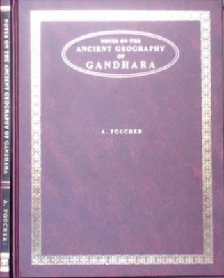 Notes on the Ancient Geography of Gandhara