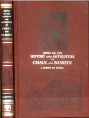 Notes on the History and Antiquities of Chaul and Bassein