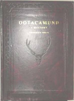 Oatacmund : A History Compiled for the Govr. of Mysore