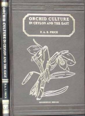 Orchid Culture in Ceylon and the East