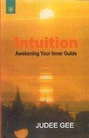 Intuition:Awakening Your Inner Guide 01 Edition