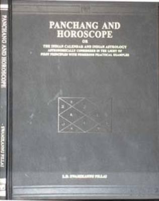 Panchang and Horoscope: Or the Indian Calendar and Indian Astrology