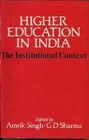 Higher Education In India : The Social Context And The Institutional Context