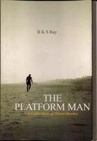 The Platform Man