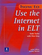 How to Use the Internet in ELT