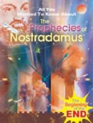 The Prophesies of Nostradamus