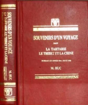 Souvenirs D'un Voyage Dans La Tartarie, Le Thibet Et La Chine Pendant Les Annees 1844, 1845 Et 1846 (In French) 2 Vols.