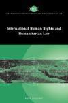 International Human Rights and Humanitarian Law 1st  Edition