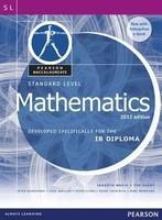 Standard Level Mathematics: Developed Specifically for the IB Diploma 2 Student ed Edition