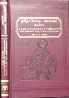 Tamil Poetical Anthology with Grammatical Notes and Vocabulary