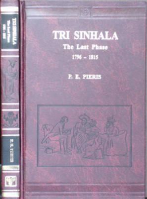 Tri Sinhala: The Last Phase, 1796-1815