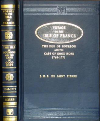 Voyage to the Isle of France, the Isle of Bourbon and the Cape of Good Hope