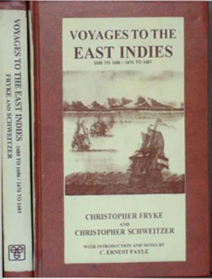 Voyages to the East Indies (1680-1686 and 1676-1683)