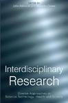 Interdisciplinary Research: Diverse Approaches in Science, Technology, Health and Society