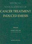 Medical Management of Cancer Treatment Induced Emesis 1st Edition