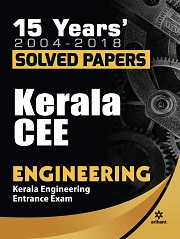 15 Years 2004-2018 Solved Papers Kerala Cee Engineering Entrance Exam
