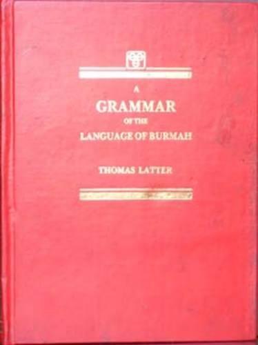 Grammar of the Language of Burmah (Burma)