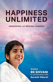 Happiness Unlimited - Awakening With Brahma Kumaris