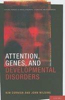 Attention, Genes, and Developmental Disorders