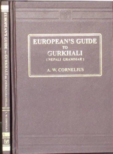 Europeans Guide To Gurkhali Or Nepali Grammar