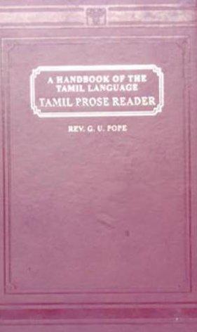 A Tamil Prose Reader : Adopted to Tamil Handbook