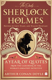 The Daily Sherlock Holmes: A Year of Quotes from the Case-Book of the World's Greatest Detective
