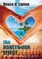 The Honeymoon Effect: The Science of Creating Heaven on Earth