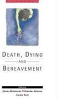 Death, Dying and Bereavement 0002 Edition