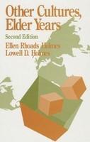 OTHER CULTURES, ELDER YEARS, 2E 2 Rev ed Edition