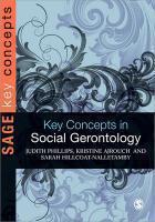 Key Concepts in Social Gerontology 1st  Edition